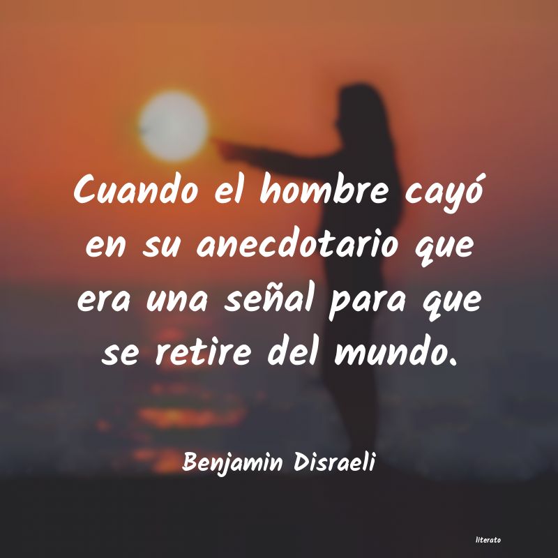 frases de Benjamin Disraeli