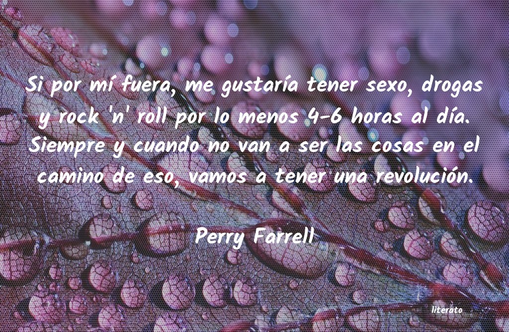 frases de Perry Farrell