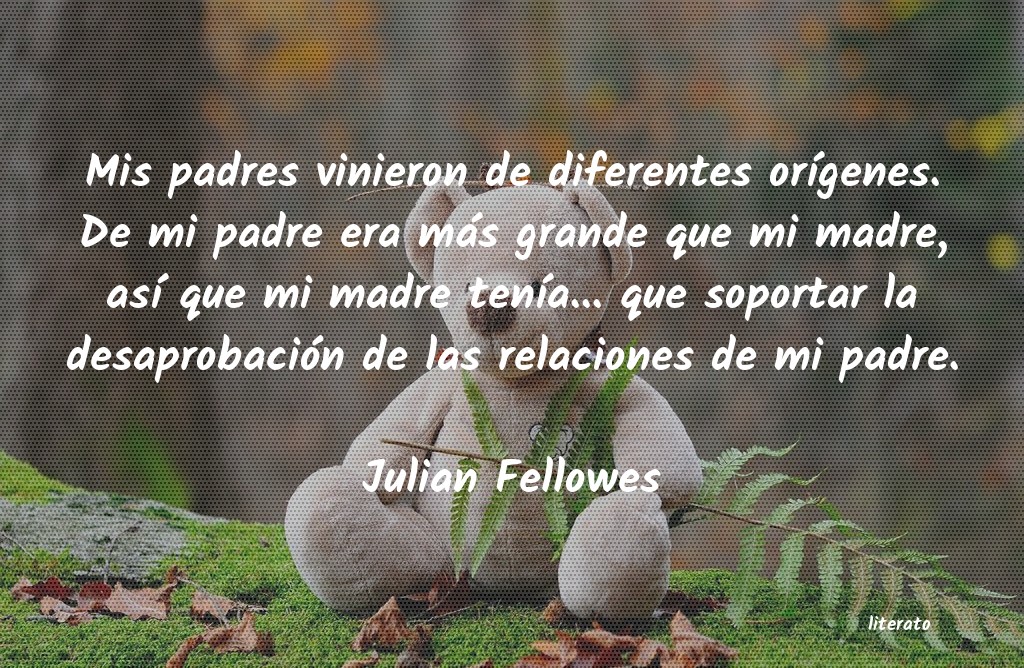 frases de Julian Fellowes