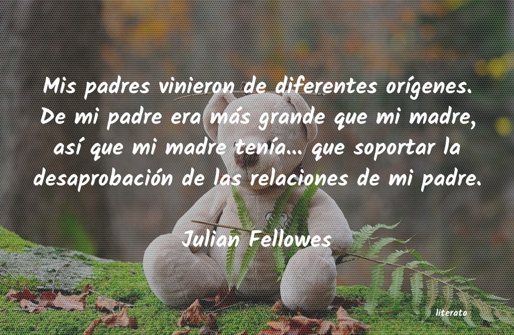 Frases de Julian Fellowes