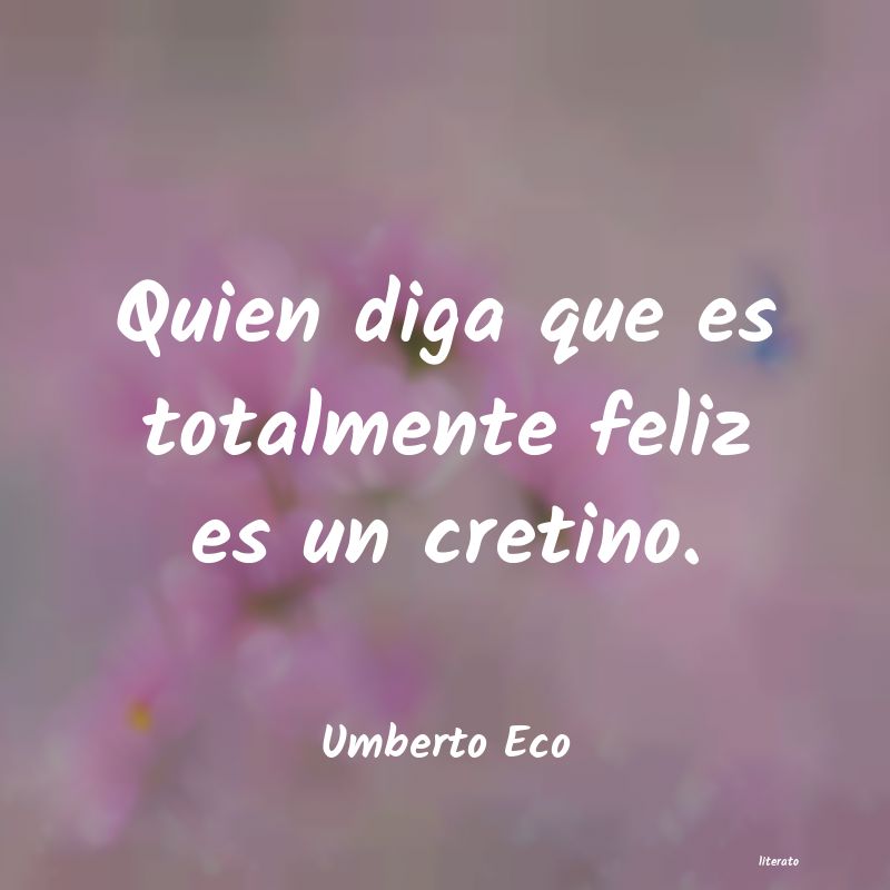 Frases de Umberto Eco