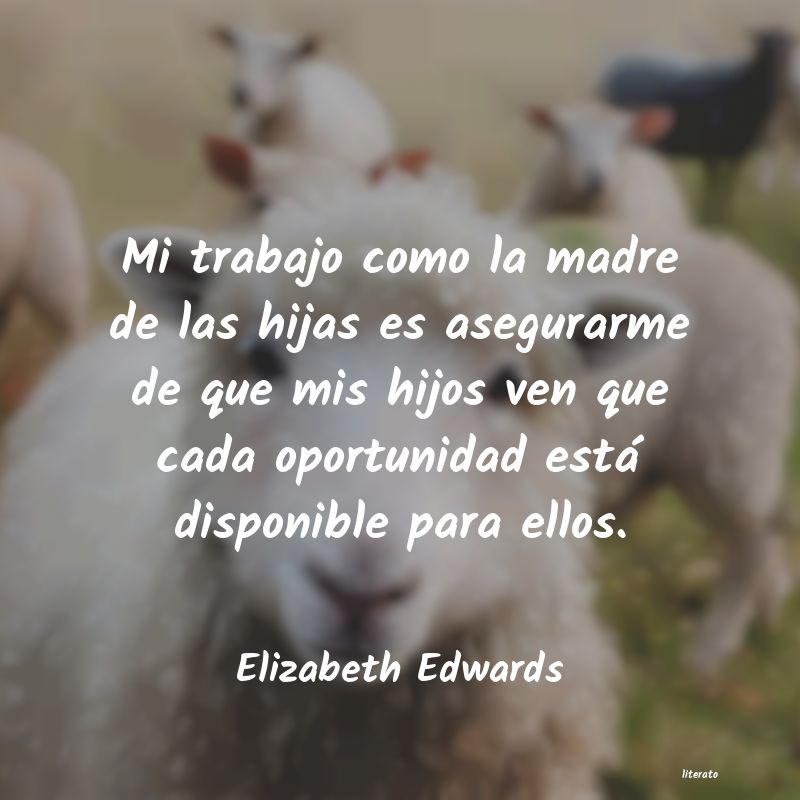 Frases de Elizabeth Edwards