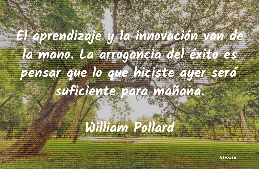 Frases de William Pollard