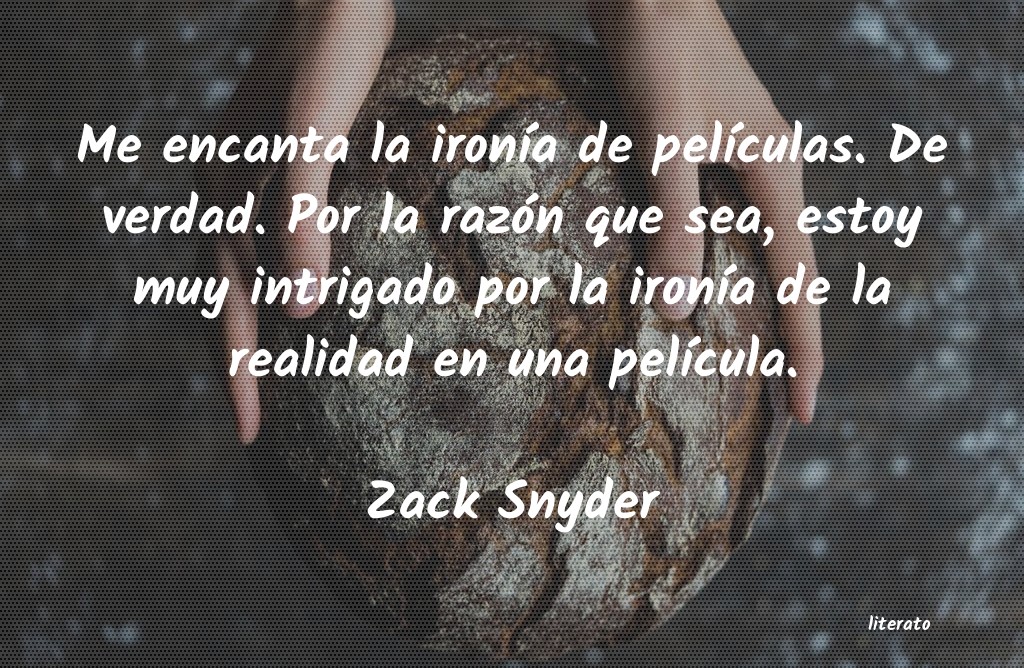 frases de Zack Snyder