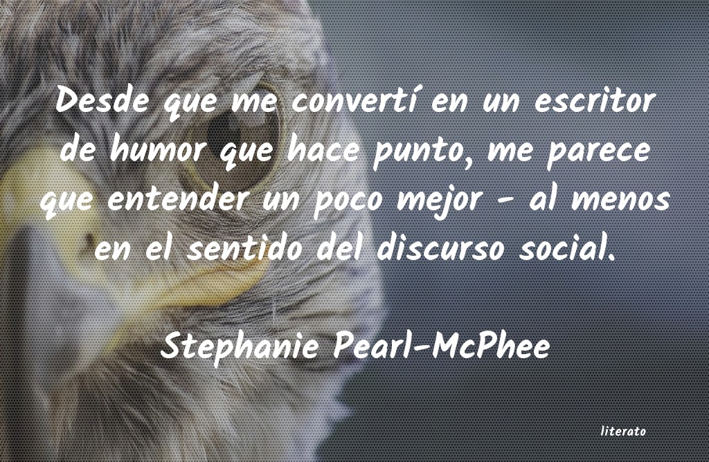 Frases de Stephanie Pearl-McPhee