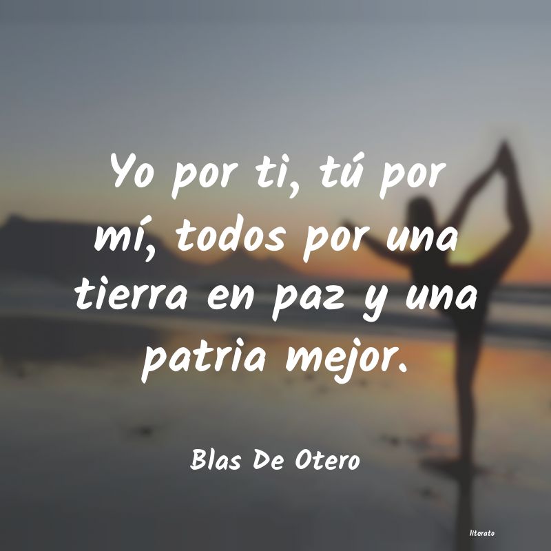 frases de Blas De Otero