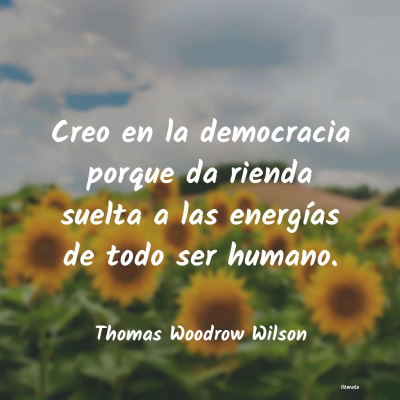 Frases de Thomas Woodrow Wilson