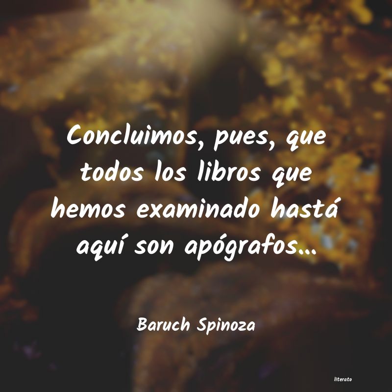 Frases de Baruch Spinoza