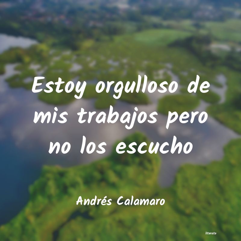 Frases de Andrés Calamaro