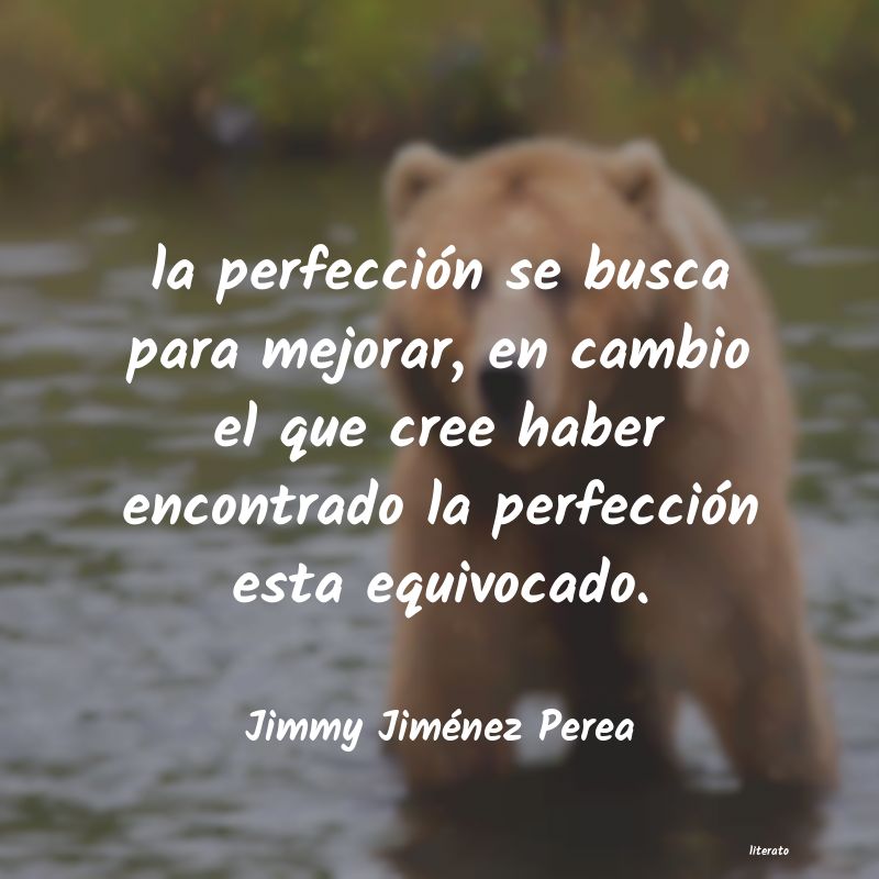 Frases de Jimmy Jiménez Perea