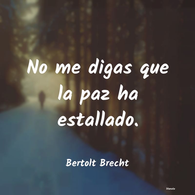 Frases de Bertolt Brecht