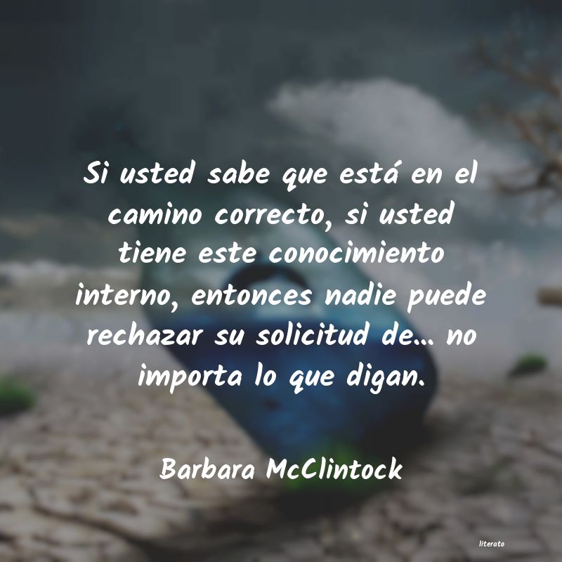 Frases de Barbara McClintock