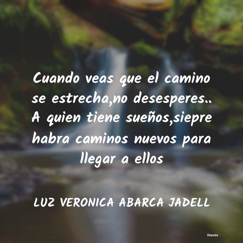 Frases de LUZ VERONICA ABARCA JADELL