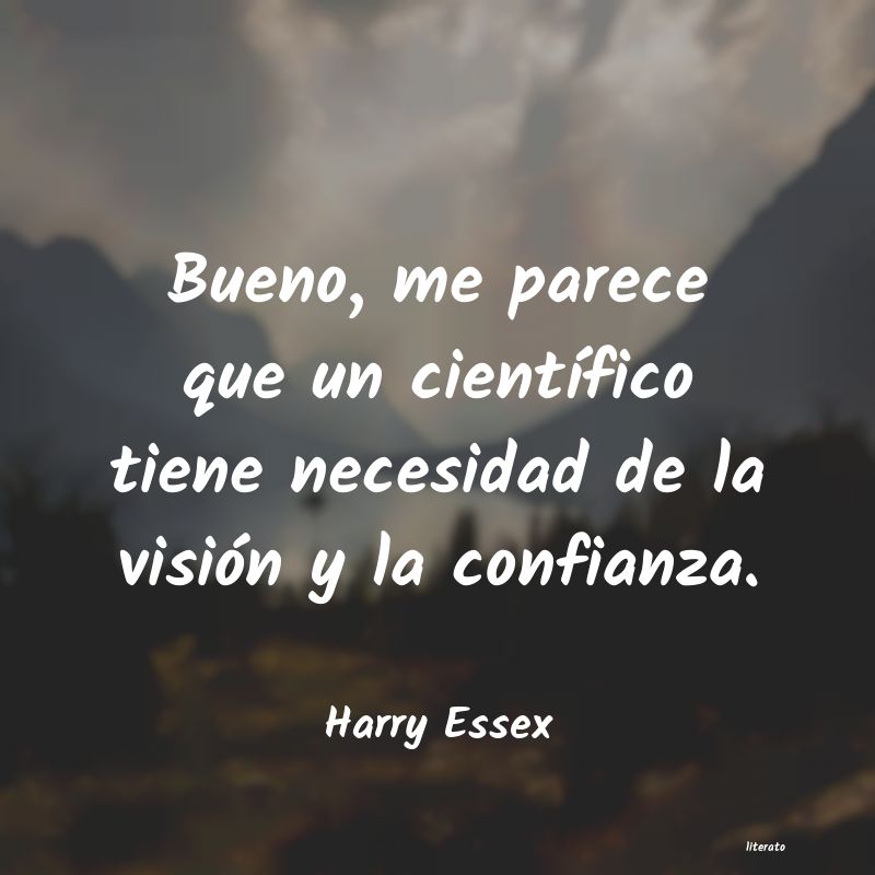 frases de Harry Essex