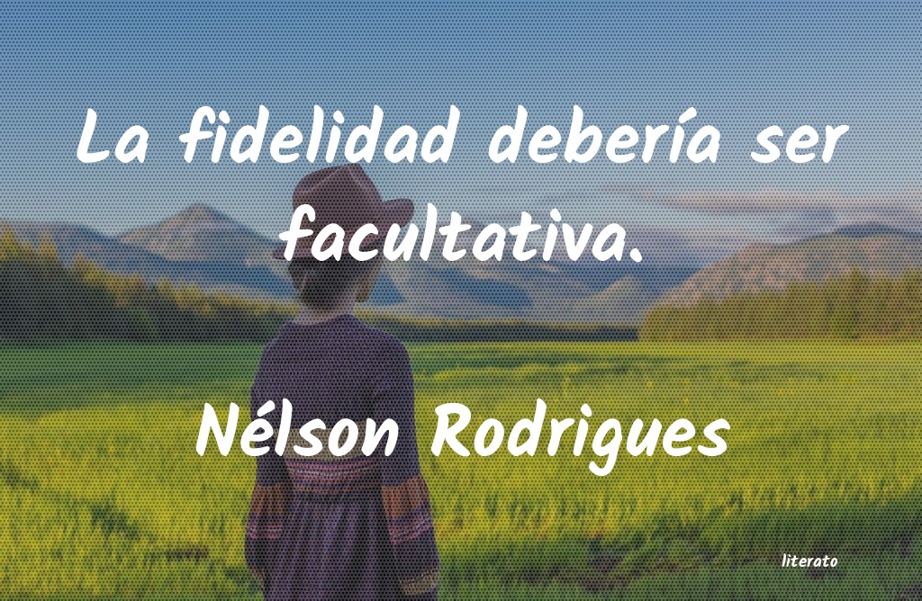Frases de Nélson Rodrigues
