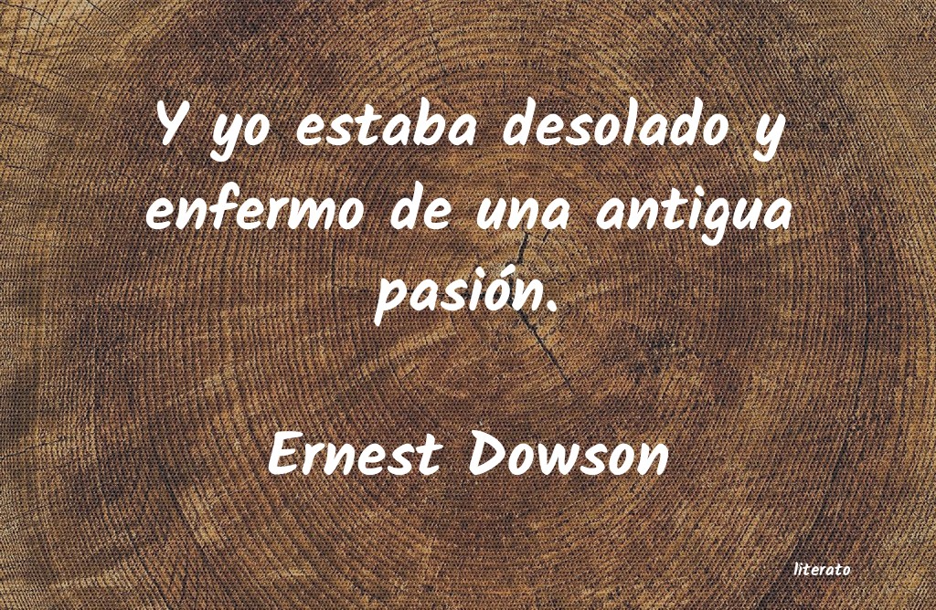 frases de Ernest Dowson