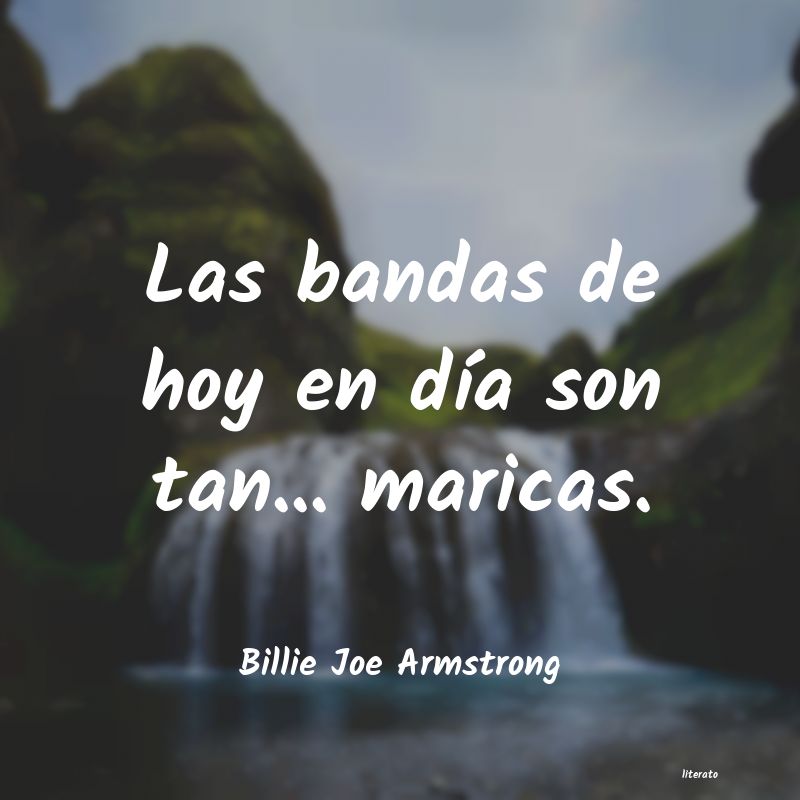 Frases de Billie Joe Armstrong