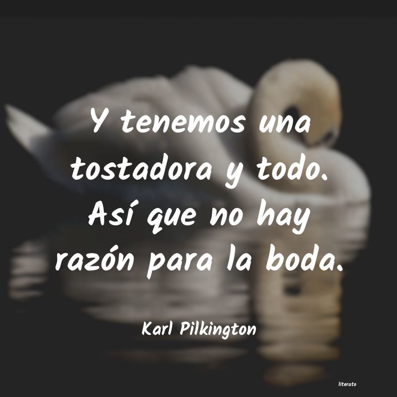 Frases de Karl Pilkington