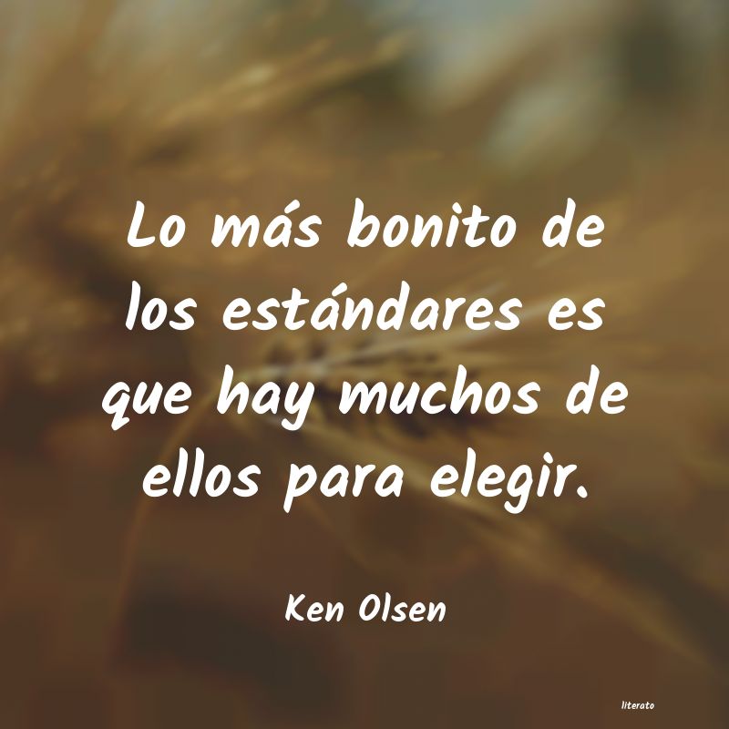 frases de Ken Olsen
