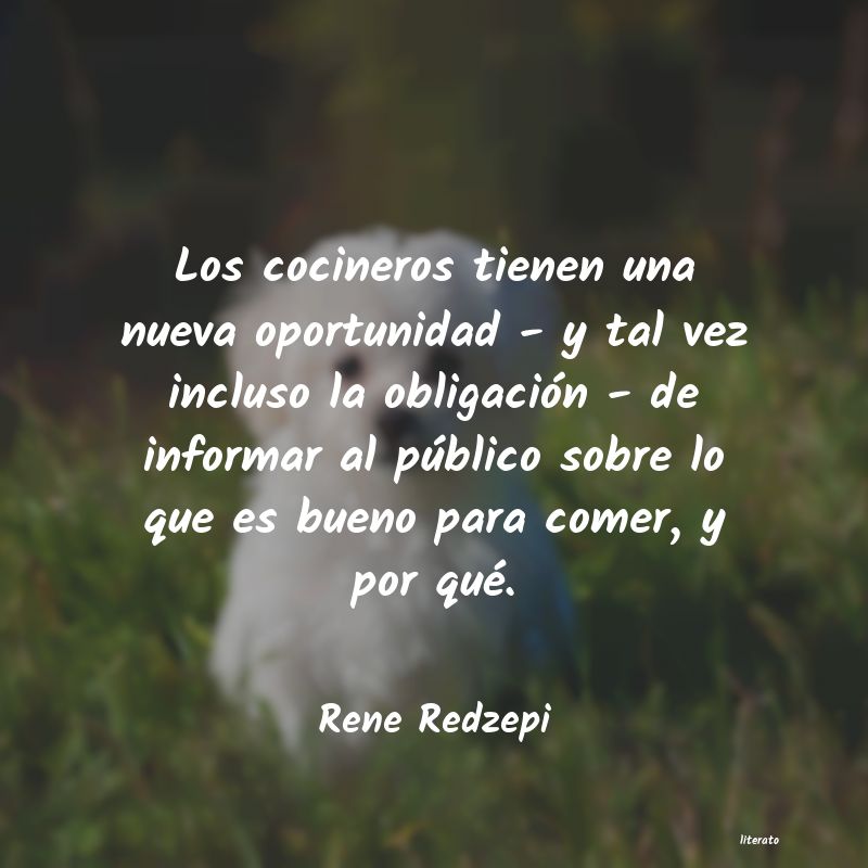 Frases de Rene Redzepi