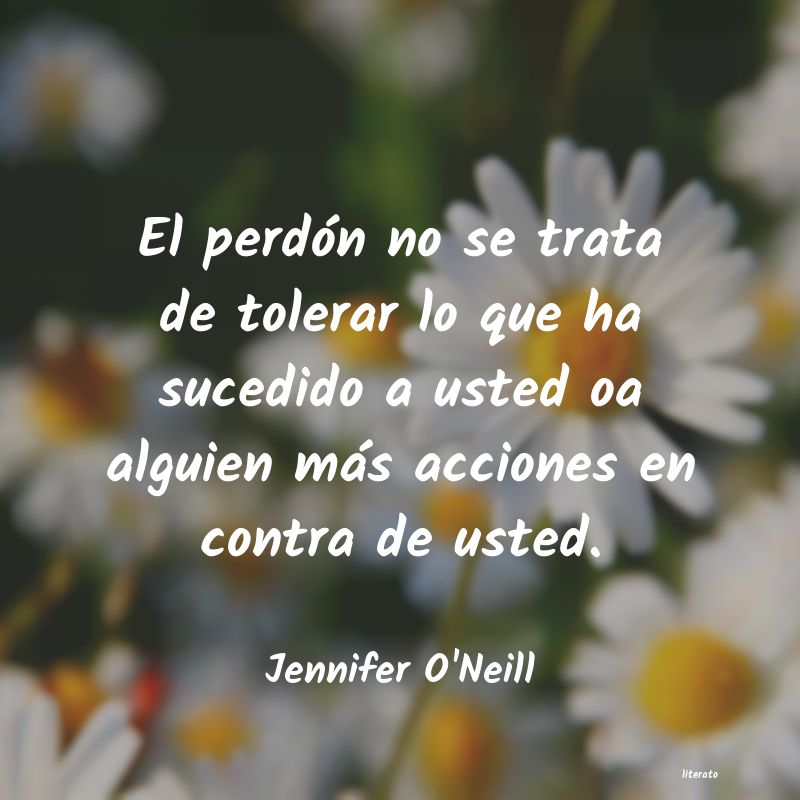 frases de Jennifer O'Neill