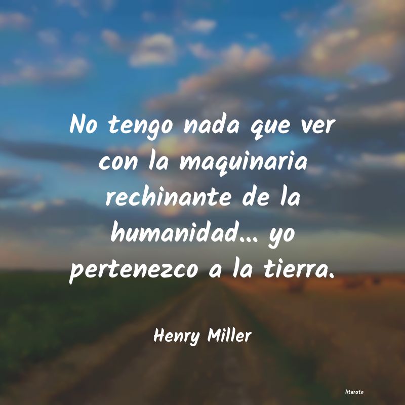 Frases de Henry Miller