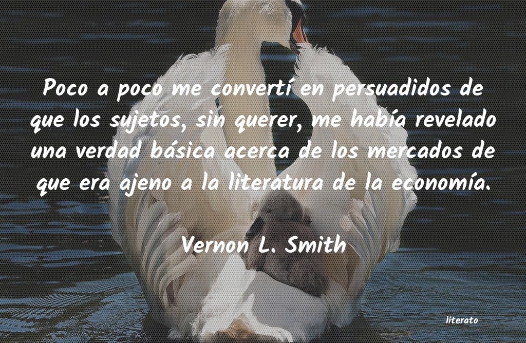 Frases de Vernon L. Smith