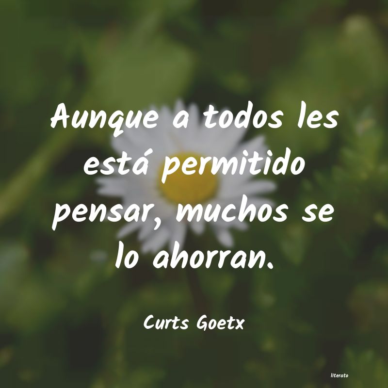 Frases de Curts Goetx