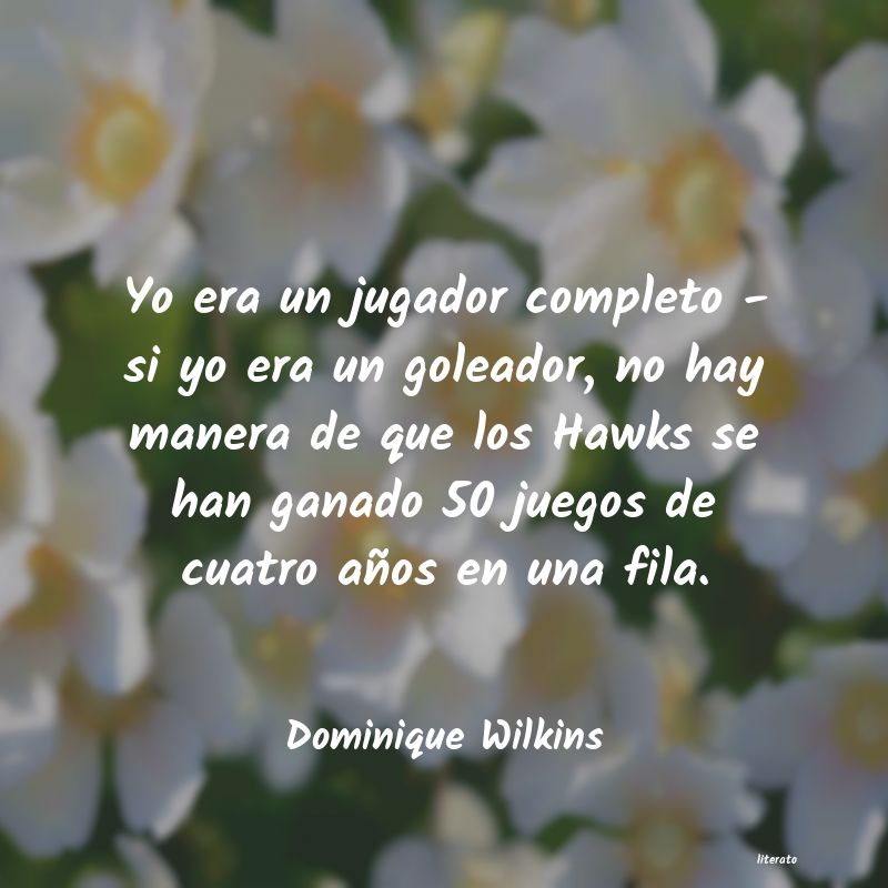 Frases de Dominique Wilkins