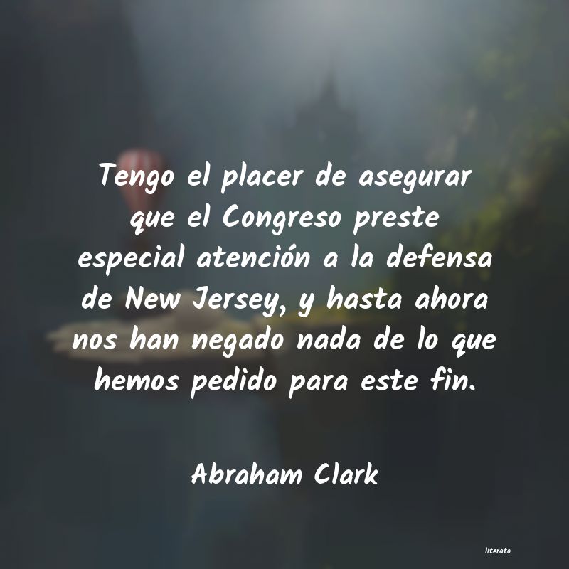 Frases de Abraham Clark
