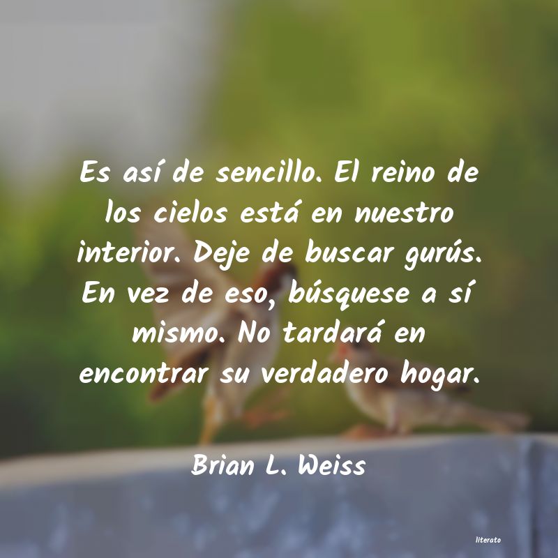 Frases de Brian L. Weiss