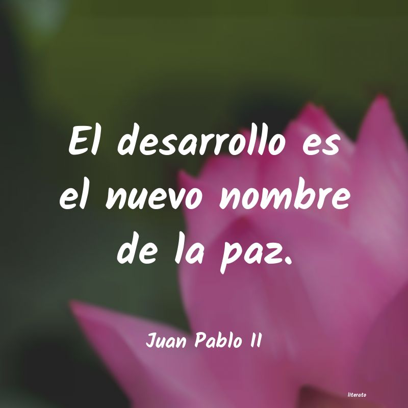 Frases de Juan Pablo II