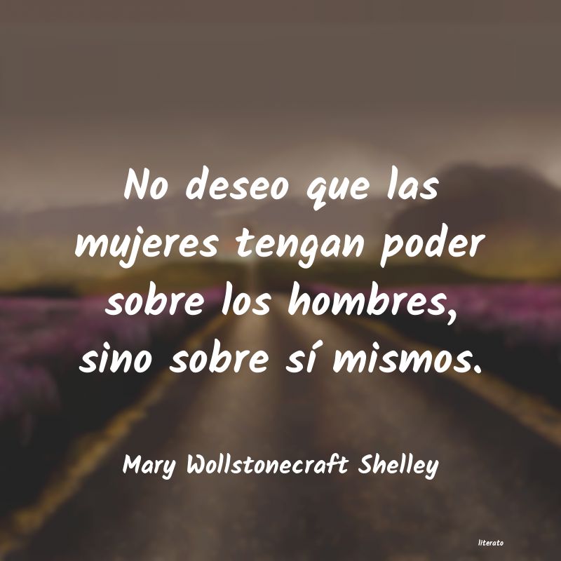 Frases de Mary Wollstonecraft Shelley