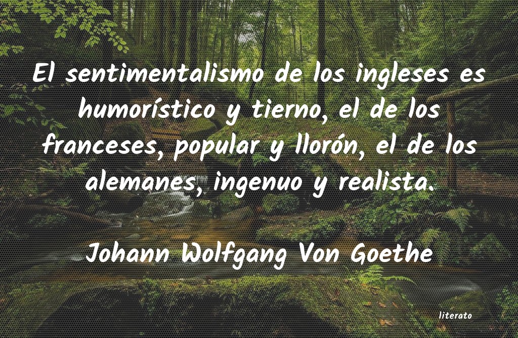 Frases de Johann Wolfgang Von Goethe