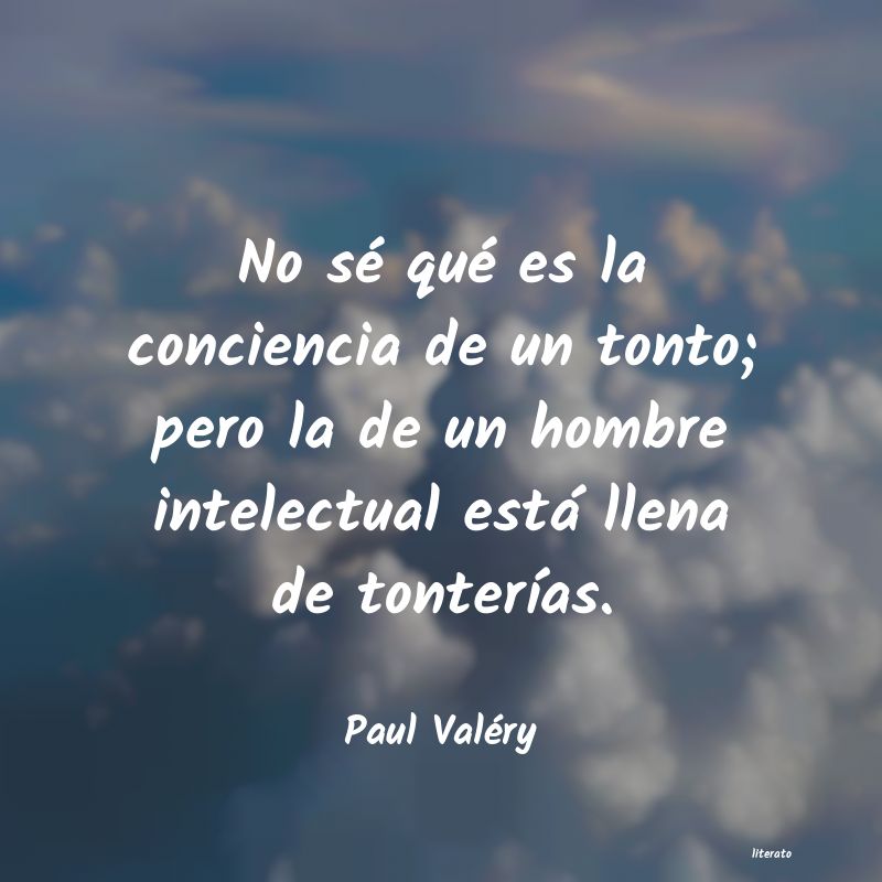 Frases de Paul Valéry