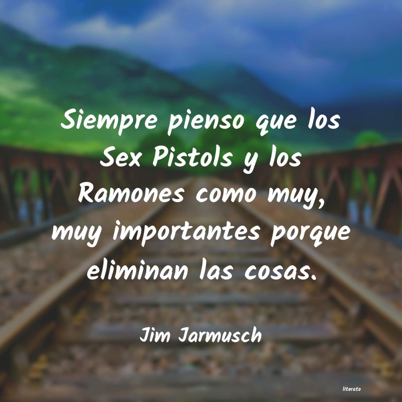 Frases de Jim Jarmusch