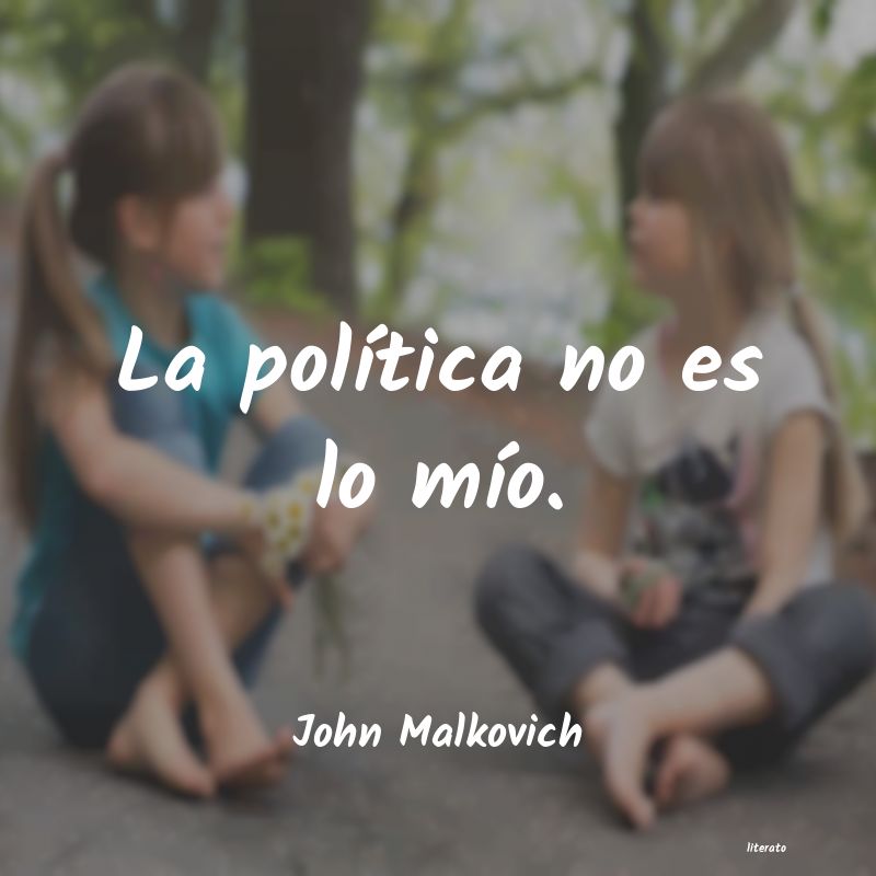 frases de John Malkovich