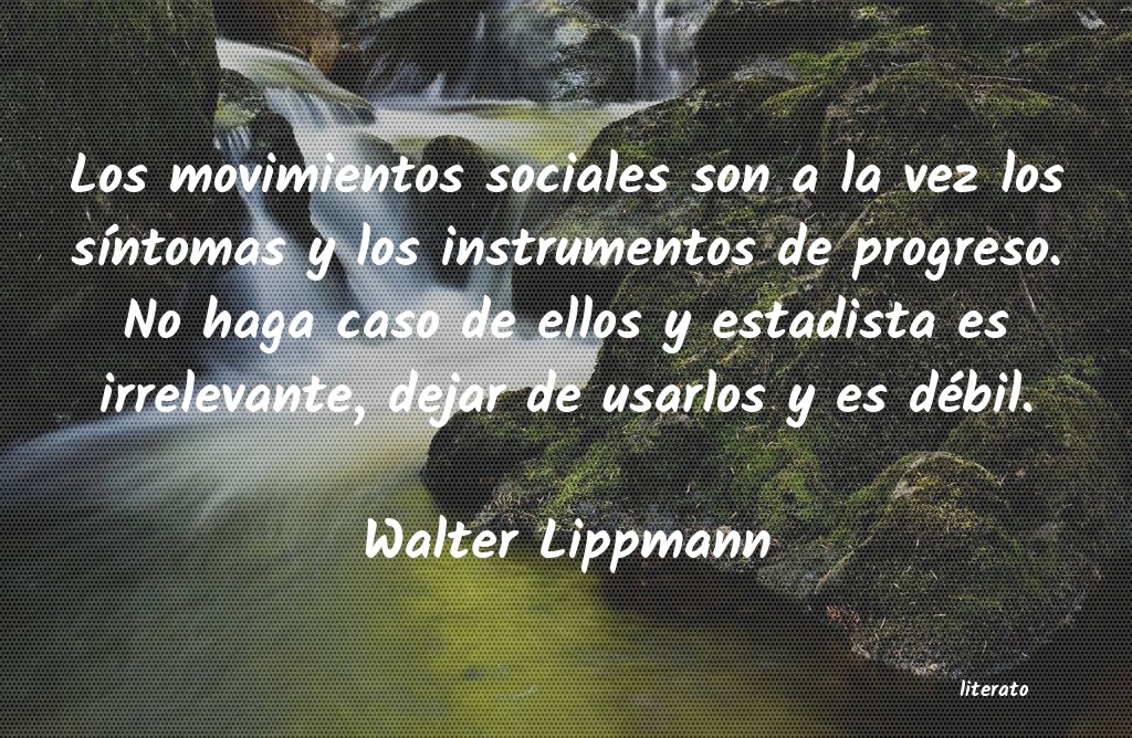 frases de Walter Lippmann