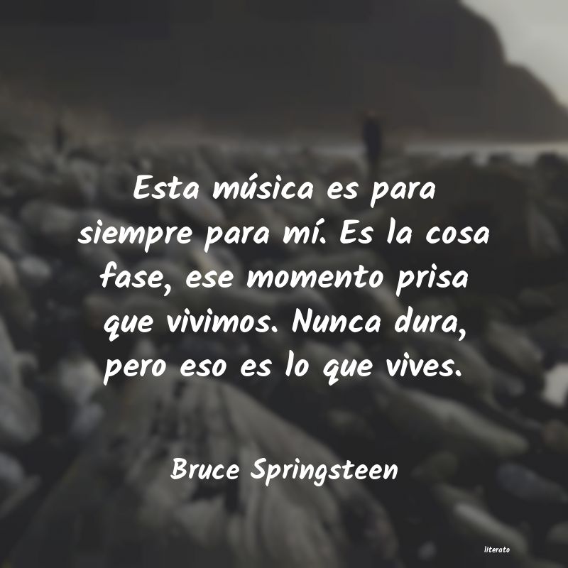 Frases de Bruce Springsteen