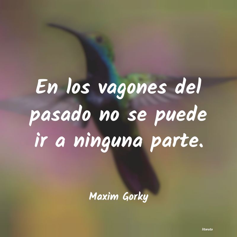 Frases de Maxim Gorky