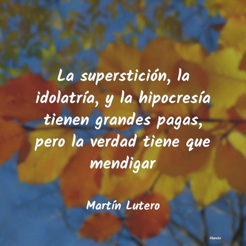 Frases de Martín Lutero