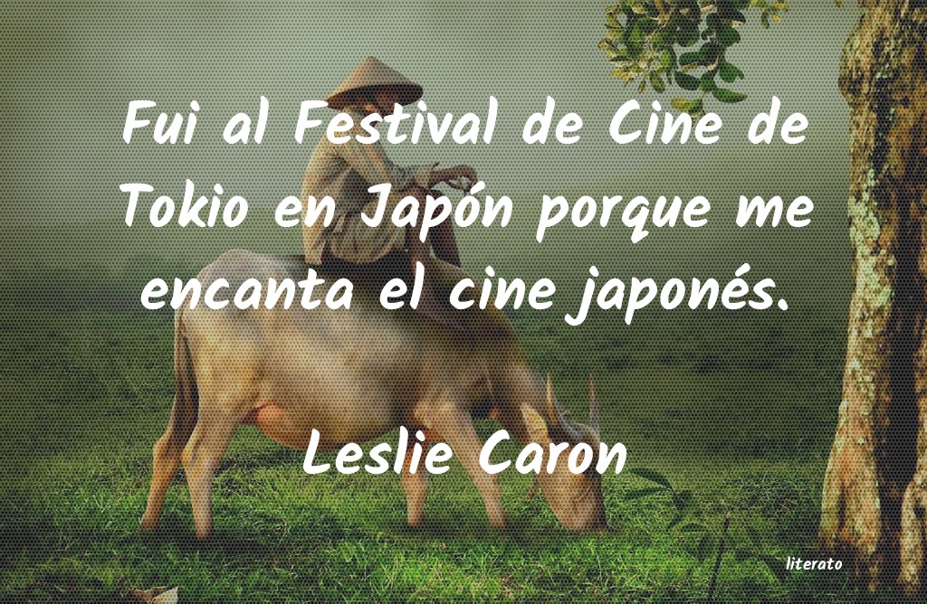 Frases de Leslie Caron