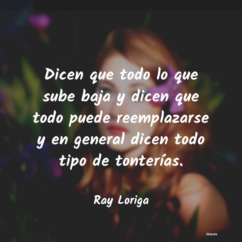 Frases de Ray Loriga