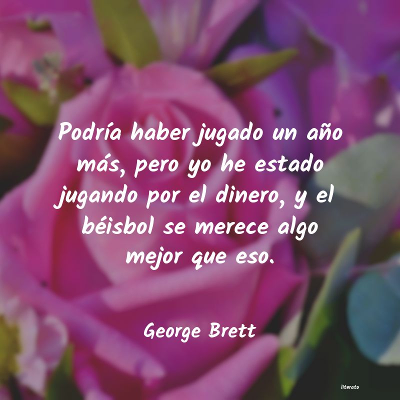 Frases de George Brett