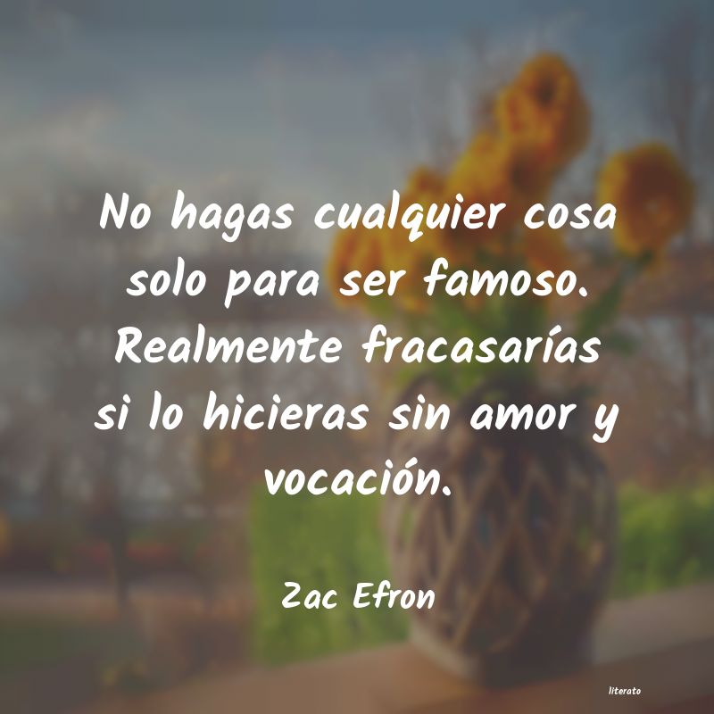 Frases de Zac Efron