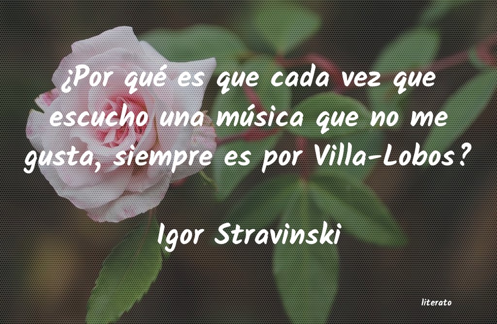 frases de Igor Stravinski