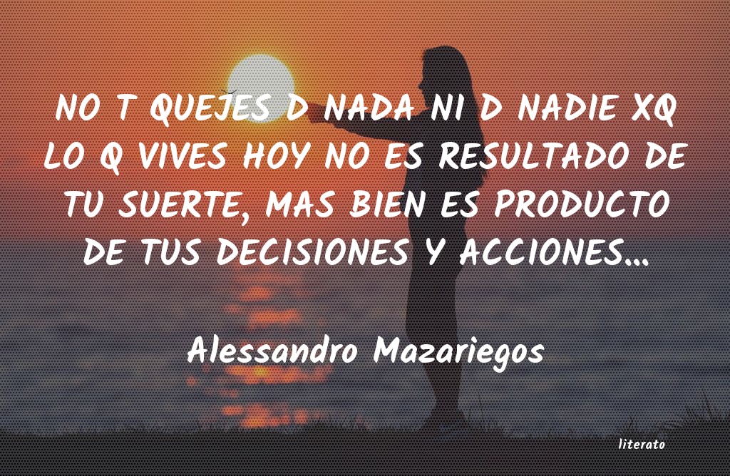 Frases de Alessandro Mazariegos