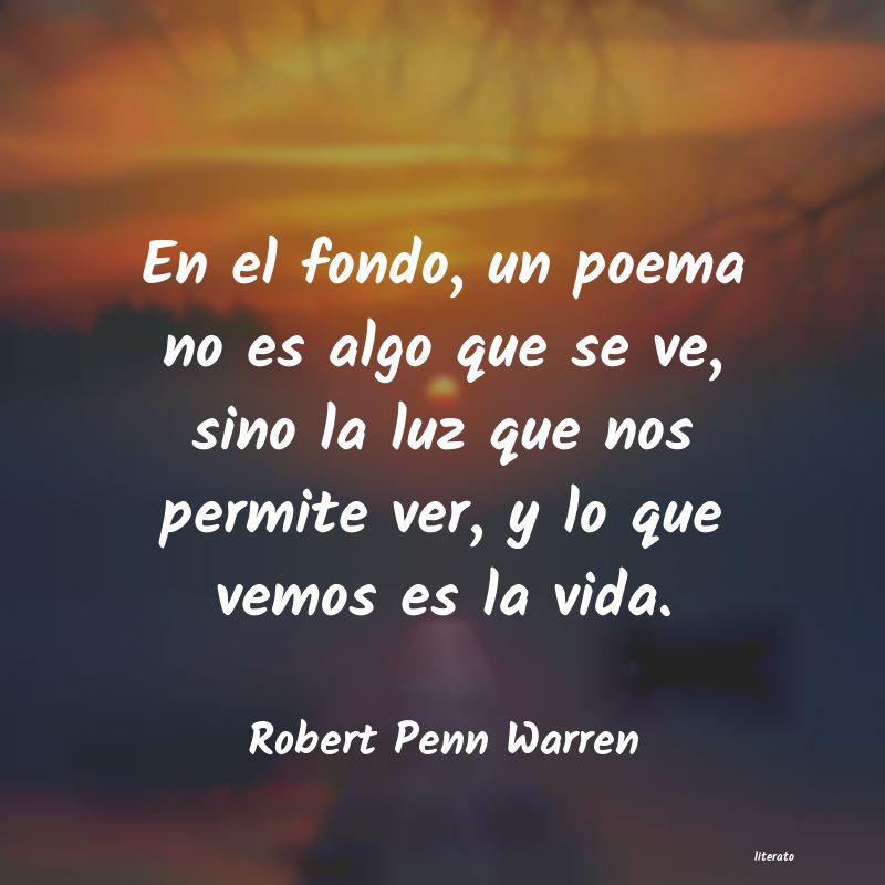 Frases de Robert Penn Warren