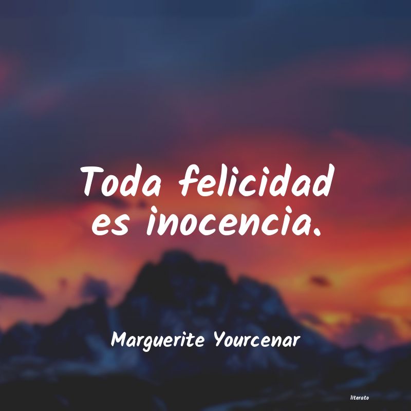 Frases de Marguerite Yourcenar