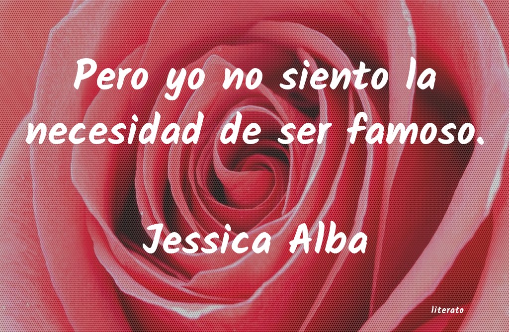 Frases de Jessica Alba